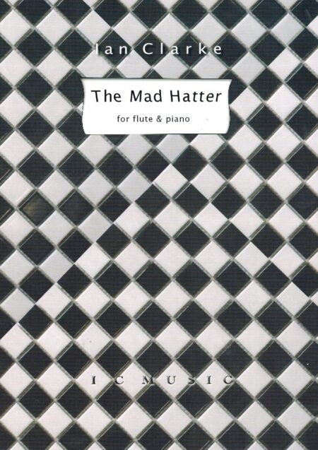 The Mad Hatter for Flute and Piano