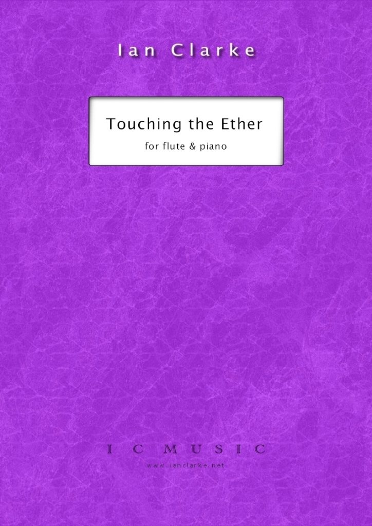 Touching The Ether for Flute and Piano