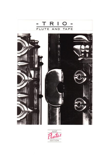 Trio for Flute and Tape (1971) (with CD)